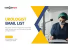 What are the best ways to achieve healthcare leads using a urologist email list?