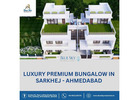4 BHK Luxurious Bungalows in Sarkhej Ahmedabad for Sale